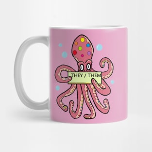 They / Them - Pronouns Octopus of many colours Mug